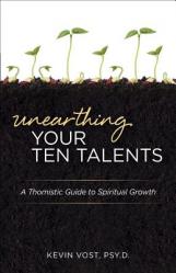  Unearthing Your Ten Talents: A Thomistic Guide to Spiritual Growth 