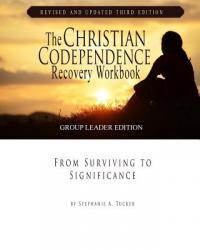  The Christian Codependence Recovery Workbook: From Surviving to Significance 