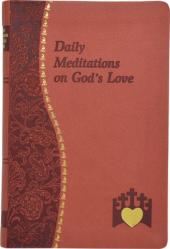  Daily Meditations on God\'s Love 