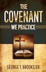  The Covenant We Practice 