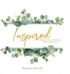  Inspired: Wisdom for a Woman\'s Walk with Jesus 