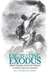  Excavating Exodus: Biblical Typology and Racial Solidarity in African American Literature 