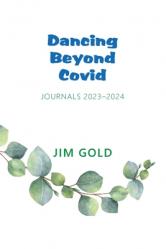  Dancing Beyond Covid: Journals 2023-2024 