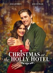  Christmas at the Holly Hotel 