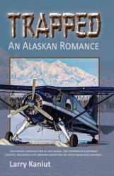  Trapped: An Alaskan Romance 