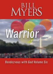  Warrior - Rendezvous with God Volume Six: A Novel Volume 4 