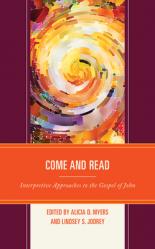  Come and Read: Interpretive Approaches to the Gospel of John 