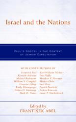  Israel and the Nations: Paul\'s Gospel in the Context of Jewish Expectation 