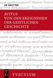  Von Den Ereignissen Der Geistlichen Geschichte: Lateinisch - Deutsch 