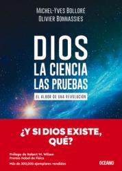  Dios. La Ciencia, Las Pruebas / God. the Science, the Questions: El Albor de Una Revoluci 