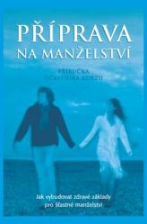  Marriage Preparation Course Guest Manual, Czech Editon 