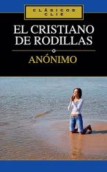  El Cristiano de Rodillas 