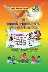  The Young Generation Bible Club Story Book: A Collection Of Stories, Poems And Bible Lessons 