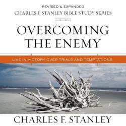  Overcoming the Enemy: Audio Bible Studies: Live in Victory Over Trials and Temptations 