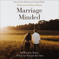  Marriage Minded: 10 Ways to Know If You\'ve Found the One 