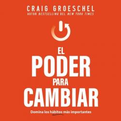  El Poder Para Cambiar: Domina Los H 