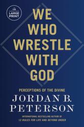  We Who Wrestle with God: Perceptions of the Divine 