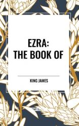  Ezra: The Book of 