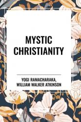  Mystic Christianity 