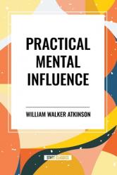  Practical Mental Influence 