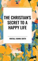  The Christian\'s Secret to a Happy Life 