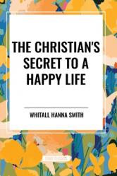  The Christian\'s Secret to a Happy Life 