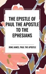  The Epistle of Paul the Apostle to the EPHESIANS 