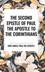  The Second Epistle of Paul the Apostle to the CORINTHIANS 