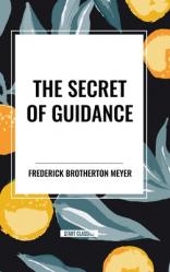  The Secret of Guidance 