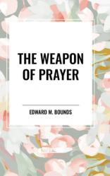  The Weapon of Prayer 