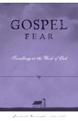  Gospel Fear: A Heart That Trembles at the Word of God 