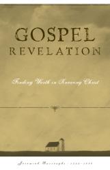  Gospel Revelation: Finding Worth in Knowing Christ 