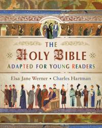  The Holy Bible Adapted for Young Readers 