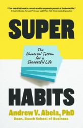  Superhabits: The Universal System for a Successful Life 