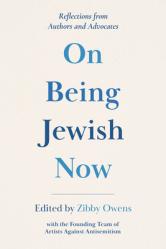  On Being Jewish Now: Reflections from Authors and Advocates 