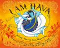  I Am Hava: A Song's Story of Love, Hope & Joy 